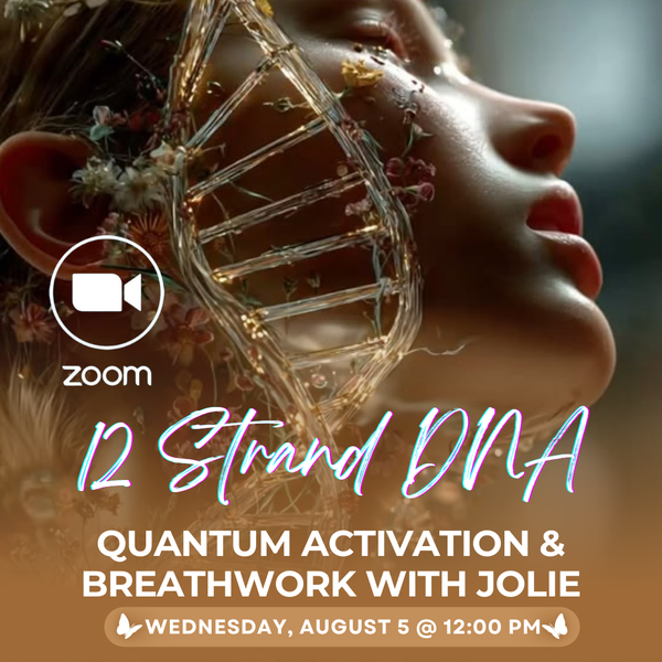 12 Strand DNA Quantum Activation & Breathwork